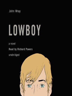 Lowboy - Audiobook